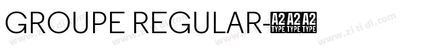 GROUPE REGULAR字体转换